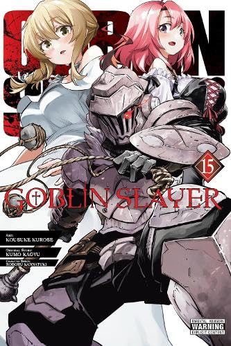 Goblin Slayer, Vol. 15 (manga) (Volume 15) (Goblin Slayer (manga), 15)