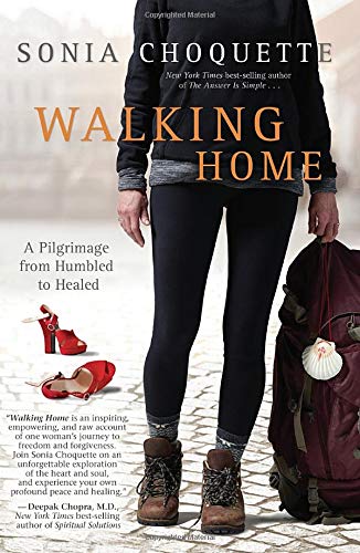 Walking Home: A Pilgrimage from Humbled to Healed