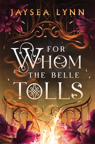 For Whom the Belle Tolls (Hell's Belles, 1)