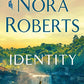 Identity: A Novel