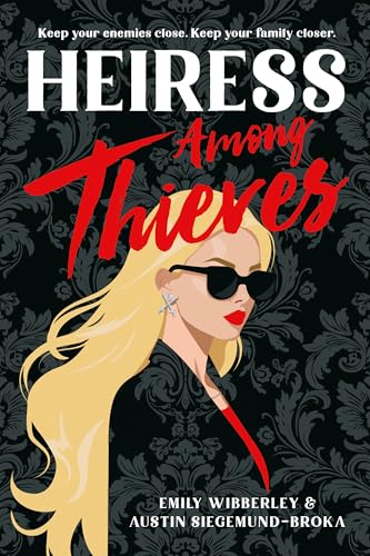 Heiress Among Thieves (Heiress Heists, 2)