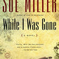 While I Was Gone (Oprah's Book Club)