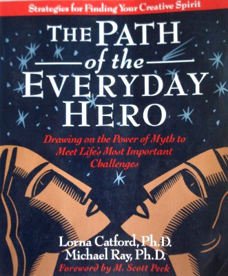 The Path of the Everyday Hero