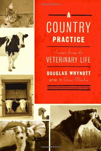 A Country Practice: Scenes from the Veterinary Life