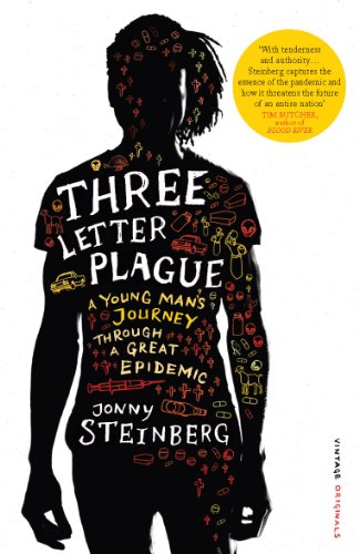 Three Letter Plague: A Young Man's Journey Through a Great Epidemic