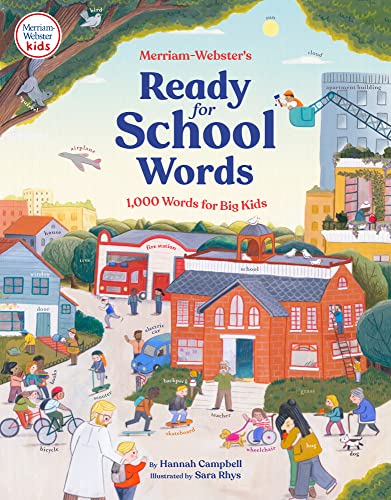 Merriam-Webster’s Ready-for-School Words: 1,000 Words for Big Kids