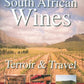 The Essential Guide to South African Wines