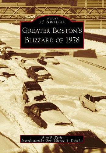 Greater Boston's Blizzard of 1978 (Images of America: Massachusetts)