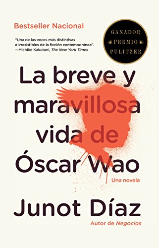 La breve y maravillosa vida de Oscar Wao (Vintage Espanol) (Spanish Edition)