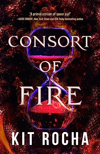 Consort of Fire (Bound to Fire and Steel)