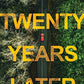 Twenty Years Later: A Riveting New Thriller