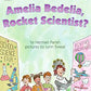 Amelia Bedelia, Rocket Scientist? (I Can Read Level 2)