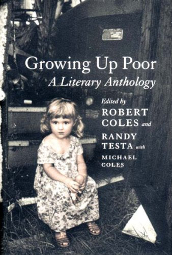 Growing Up Poor: A Literary Anthology