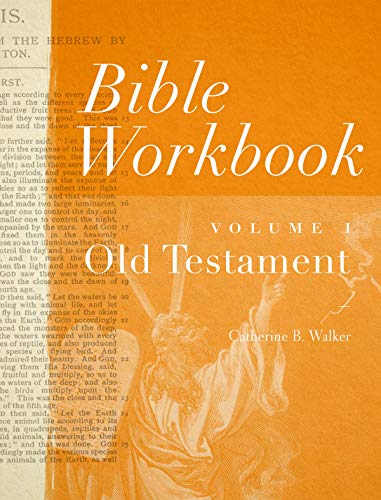Bible Workbook Vol. 1 Old Testament (Volume 1)