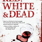 Red, White & Dead (An Izzy McNeil Novel, 3)