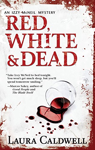 Red, White & Dead (An Izzy McNeil Novel, 3)