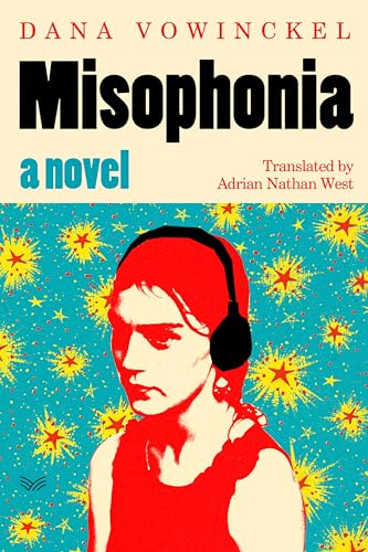 Misophonia: A Novel