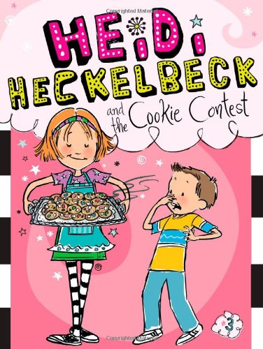 Heidi Heckelbeck and the Cookie Contest (Heidi Heckelbeck (Quality))