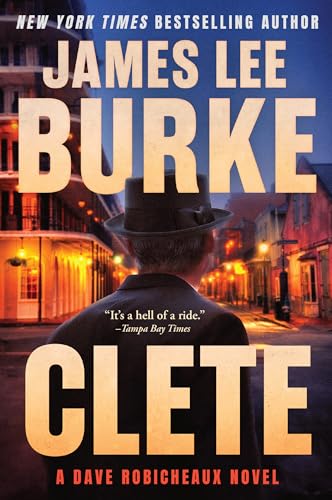 Clete: A Dave Robicheaux Novel (Dave Robicheaux, 24)