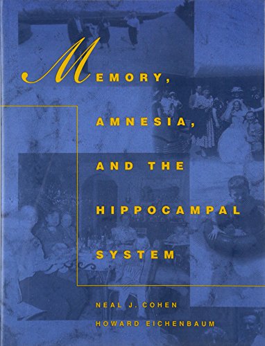 Memory, Amnesia, and the Hippocampal System (Bradford Books)