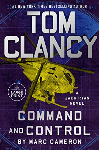 Tom Clancy Command and Control (A Jack Ryan Novel)