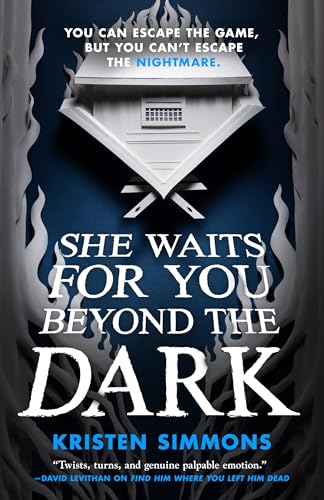 She Waits for You Beyond the Dark (Death Games, 2)