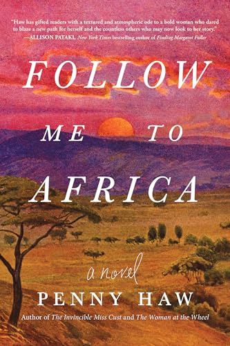 Follow Me to Africa: A Novel