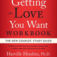 Getting the Love You Want Workbook: The New Couples' Study Guide