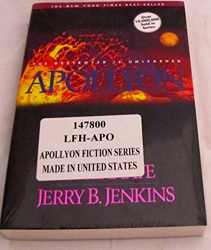 Apollyon: The Destroyer Is Unleashed (Left Behind No. 5)