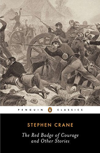 The Red Badge of Courage and Other Stories (Penguin Classics)