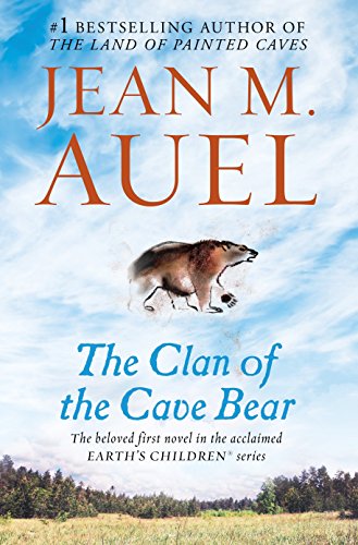 The Clan of the Cave Bear (Earth's Children, Book One)