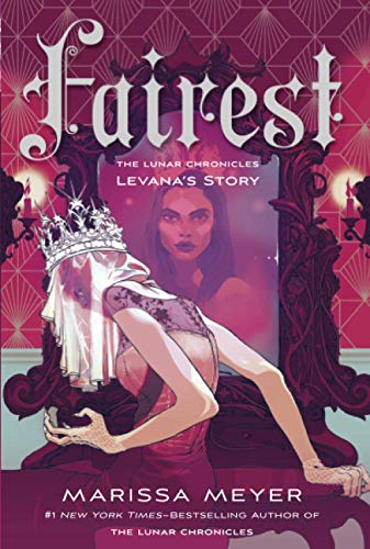 Fairest (The Lunar Chronicles)