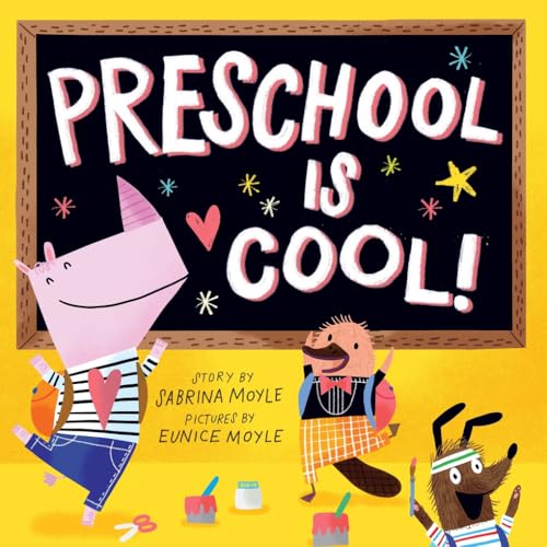 Preschool Is Cool! (A Hello!Lucky Book): A Board Book