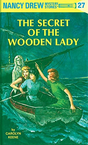 The Secret of the Wooden Lady (Nancy Drew Mystery Stories, No 27)