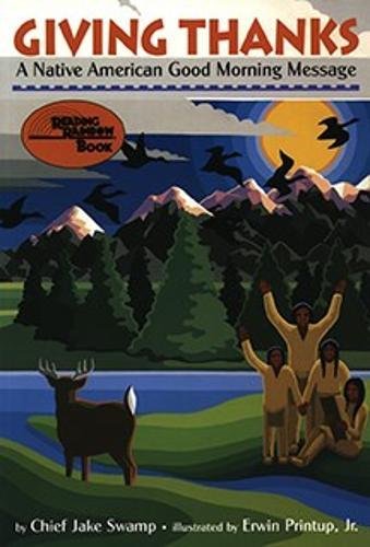 Giving Thanks: A Native American Good Morning Message (Reading Rainbow Book)