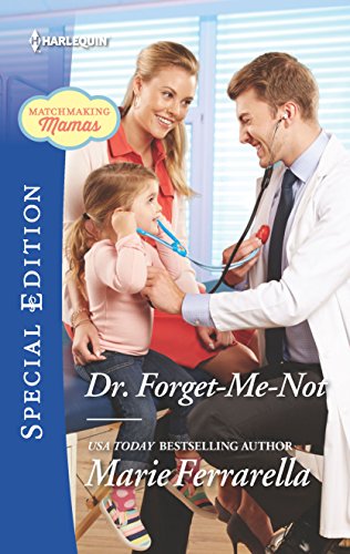 Dr. Forget-Me-Not (Matchmaking Mamas)