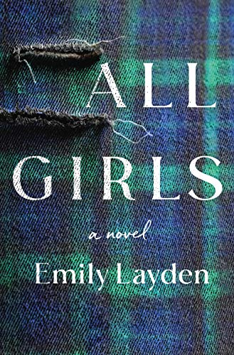 All Girls: A Novel