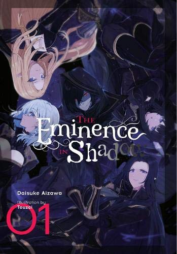 The Eminence in Shadow, Vol. 1 (light novel) (The Eminence in Shadow (light novel), 1)