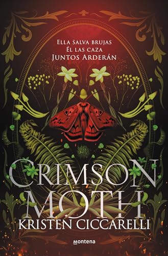 Crimson Moth / Heartless Hunter: Ella salva brujas. Él las caza. Juntos arderán (Spanish Edition)