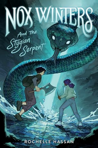 Nox Winters and the Stygian Serpent (Nox Winters Chronicles, 2)
