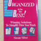 Organized to Be the Best!: Winning Solutions to Simplify How You Work