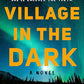 Village in the Dark