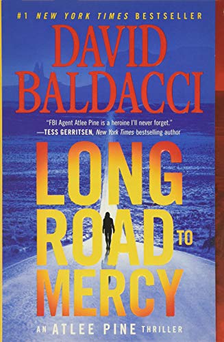 Long Road to Mercy (An Atlee Pine Thriller)