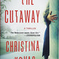 The Cutaway: A Thriller