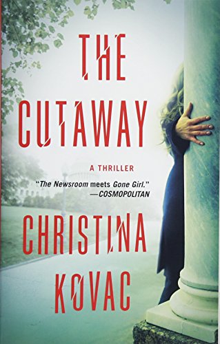 The Cutaway: A Thriller