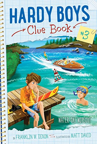 Water-Ski Wipeout (3) (Hardy Boys Clue Book)