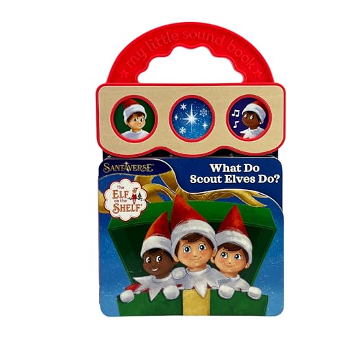 Elf on the Shelf: What Do Scout Elves Do? 3-Button Sound Board Book for Babies and Toddlers