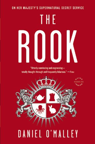 The Rook: A Novel