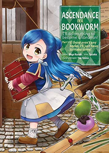 Ascendance of a Bookworm (Manga) Part 1 Volume 1 (Ascendance of a Bookworm (Manga), 1)