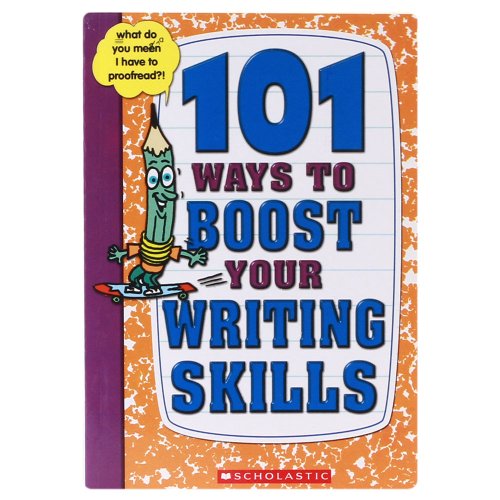 101 Ways to Boost Your Writing Skills
